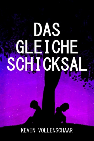 Das gleiche Schicksal - Kevin Vollenschaar