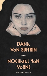 Nochmal von vorne -  Dana von Suffrin