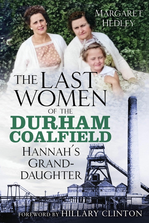 The Last Women of the Durham Coalfield -  Margaret Hedley