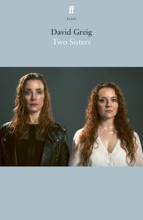 Two Sisters -  David Greig