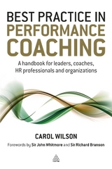 Best Practice in Performance Coaching - Wilson, Carol