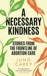 A Necessary Kindness -  Juno Carey