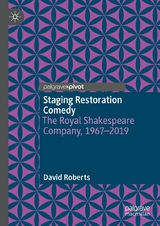 Staging Restoration Comedy - David Roberts