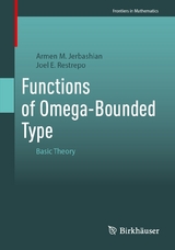 Functions of Omega-Bounded Type - Armen M. Jerbashian, Joel E. Restrepo