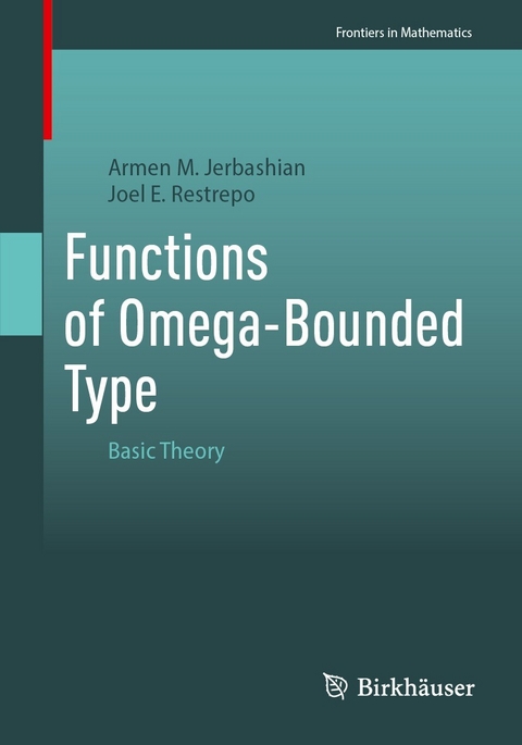 Functions of Omega-Bounded Type - Armen M. Jerbashian, Joel E. Restrepo