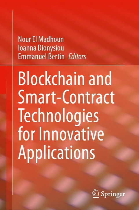 Blockchain and Smart-Contract Technologies for Innovative Applications - 