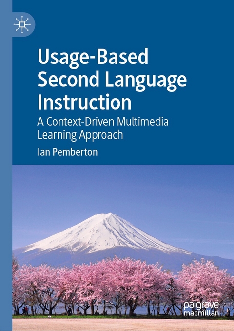 Usage-Based Second Language Instruction -  Ian Pemberton