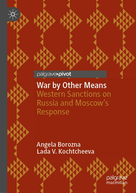 War by Other Means - Angela Borozna, Lada V. Kochtcheeva