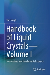 Handbook of Liquid Crystals—Volume I - Shri Singh