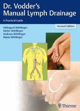 Dr. Vodder's Manual Lymph Drainage - Hildegard Wittlinger, Dieter Wittlinger, Andreas Wittlinger, Maria Wittlinger