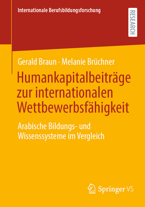 Humankapitalbeiträge zur internationalen Wettbewerbsfähigkeit - Gerald Braun, Melanie Brüchner