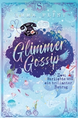 Glimmer Gossip (2). Zwei Verliebte und ein brillanter Betrug - Emma Flint