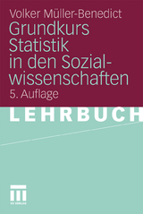 Grundkurs Statistik in den Sozialwissenschaften - Müller-Benedict, Volker