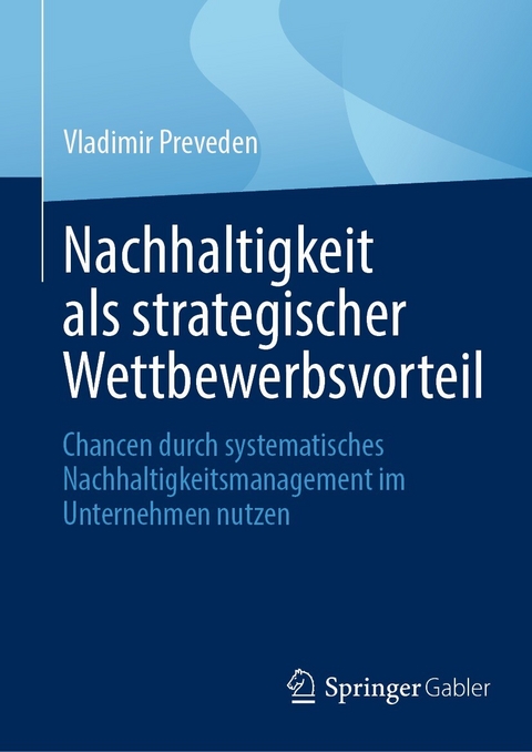 Nachhaltigkeit als strategischer Wettbewerbsvorteil - Vladimir Preveden