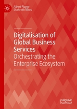 Digitalisation of Global Business Services - Albert Plugge, Shahrokh Nikou