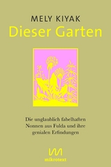 Dieser Garten - Mely Kiyak