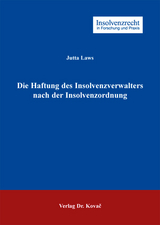 Die Haftung des Insolvenzverwalters nach der Insolvenzordnung - Jutta Laws