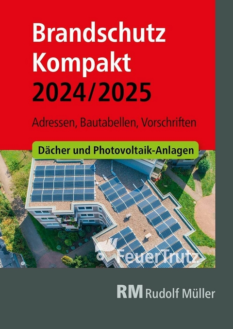 Brandschutz Kompakt 2024/2025 - E-Book (PDF) -  Achim Linhardt,  Lutz Battran