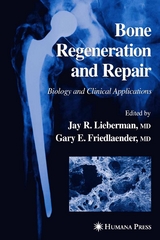 Bone Regeneration and Repair - 