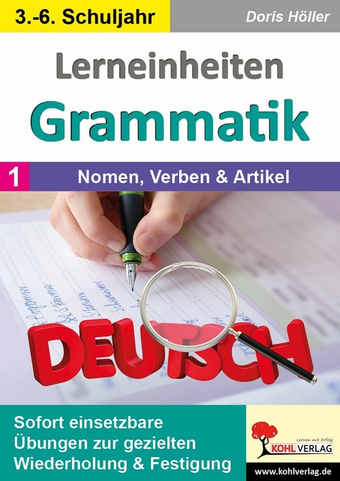 Lerneinheiten Grammatik / Band 1: Nomen, Verben und Artikel -  Doris Höller