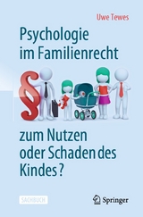 Psychologie im Familienrecht - zum Nutzen oder Schaden des Kindes? - Uwe Tewes