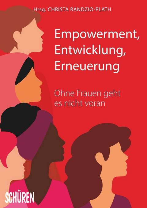 Empowerment, Entwicklung,Erneuerung - 