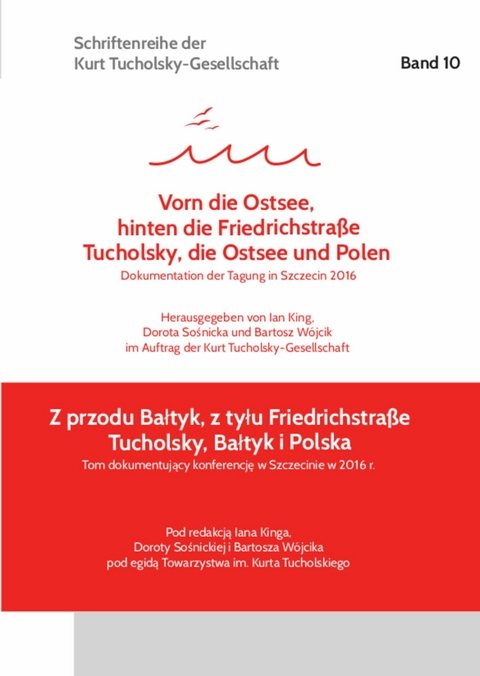 »Vorn die Ostsee, hinten die Friedrichstraße« / »Z przodu Bałtyk, z tyłu Friedrichstraße« - 