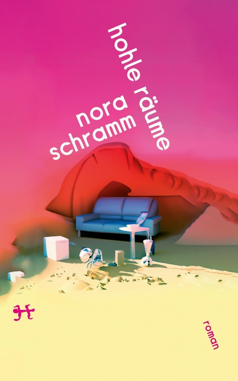 Hohle Räume - Nora Schramm