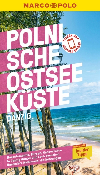 MARCO POLO Reiseführer E-Book Polnische Ostseeküste, Danzig - Izabella Gawin; Thoralf Plath