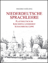 Niederdeutsche Sprachlehre - Friedrich Bölsing