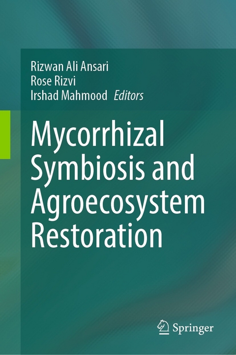 Mycorrhizal Symbiosis and Agroecosystem Restoration - 