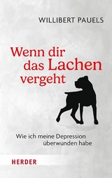 Wenn dir das Lachen vergeht - Willibert Pauels