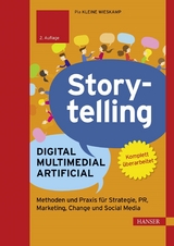 Storytelling: Digital – Multimedial – Artificial -  Pia Kleine Wieskamp