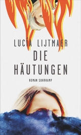 Die Häutungen -  Lucía Lijtmaer