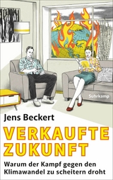 Verkaufte Zukunft -  Jens Beckert