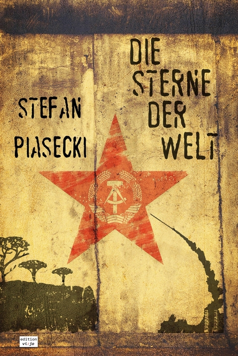 Die Sterne der Welt (DDR-Spionageroman) -  Stefan Piasecki