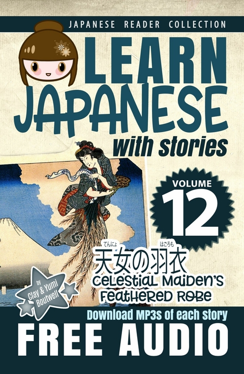 Learn Japanese with Stories Volume 12 -  Clay Boutwell,  Yumi Boutwell