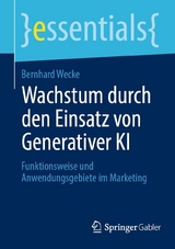 Wachstum durch den Einsatz von Generativer KI - Bernhard Wecke