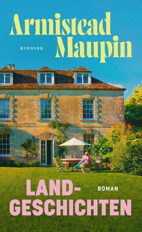 Landgeschichten -  Armistead Maupin