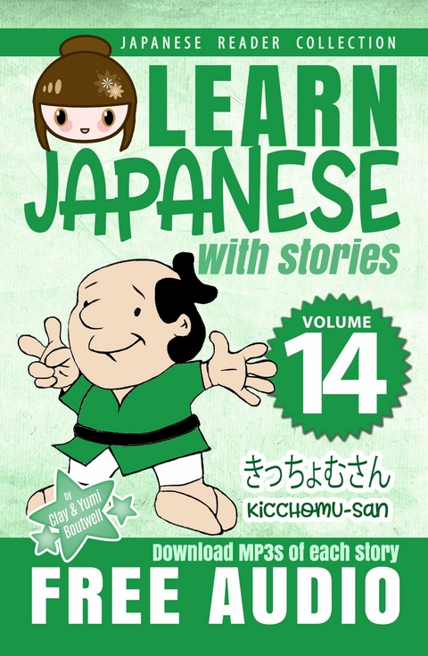 Learn Japanese with Stories Volume 14 -  Clay Boutwell,  Yumi Boutwell