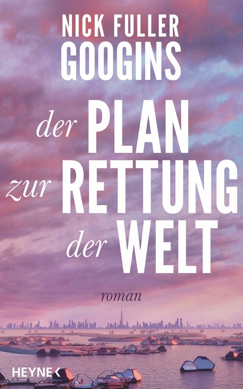 Der Plan zur Rettung der Welt - Nick Fuller Googins