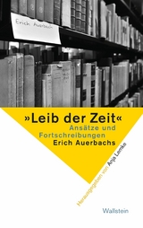 »Leib der Zeit« - 