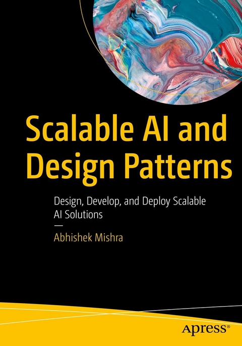 Scalable AI and Design Patterns - Abhishek Mishra