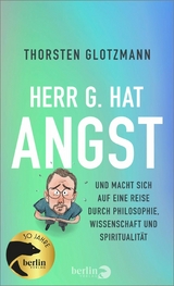 Herr G. hat Angst -  Thorsten Glotzmann