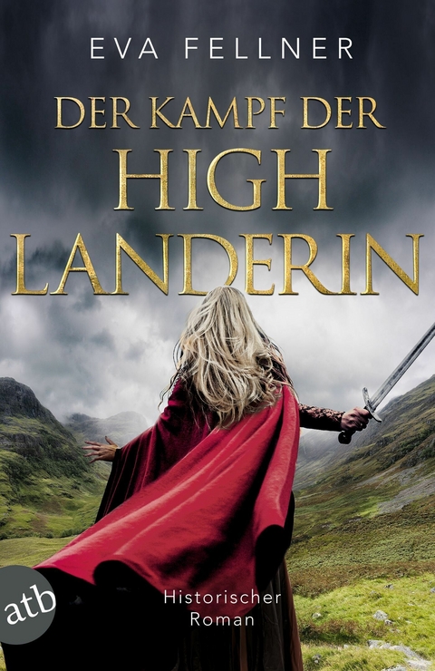 Der Kampf der Highlanderin - Eva Fellner