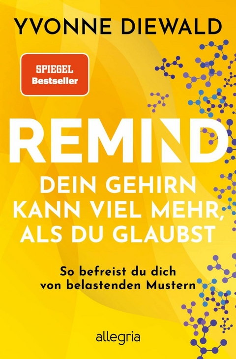 REMIND Dein Gehirn kann viel mehr, als du glaubst - Yvonne Diewald