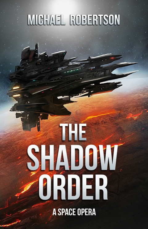 The Shadow Order -  Michael Robertson