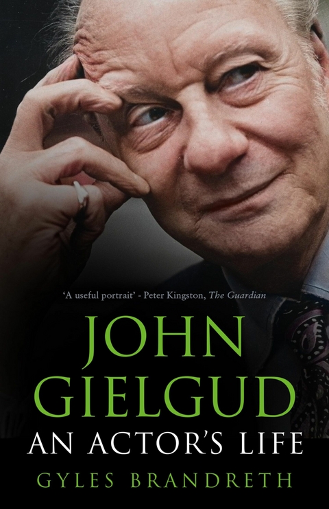 John Gielgud -  Gyles Brandreth