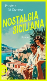 Nostalgia Siciliana -  Patrizia Di Stefano