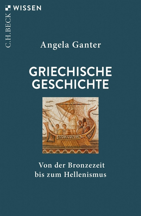 Griechische Geschichte - Angela Ganter